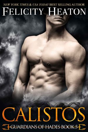 [Guardians of Hades 05] • Calistos (Guardians of Hades Romance Series Book 5)